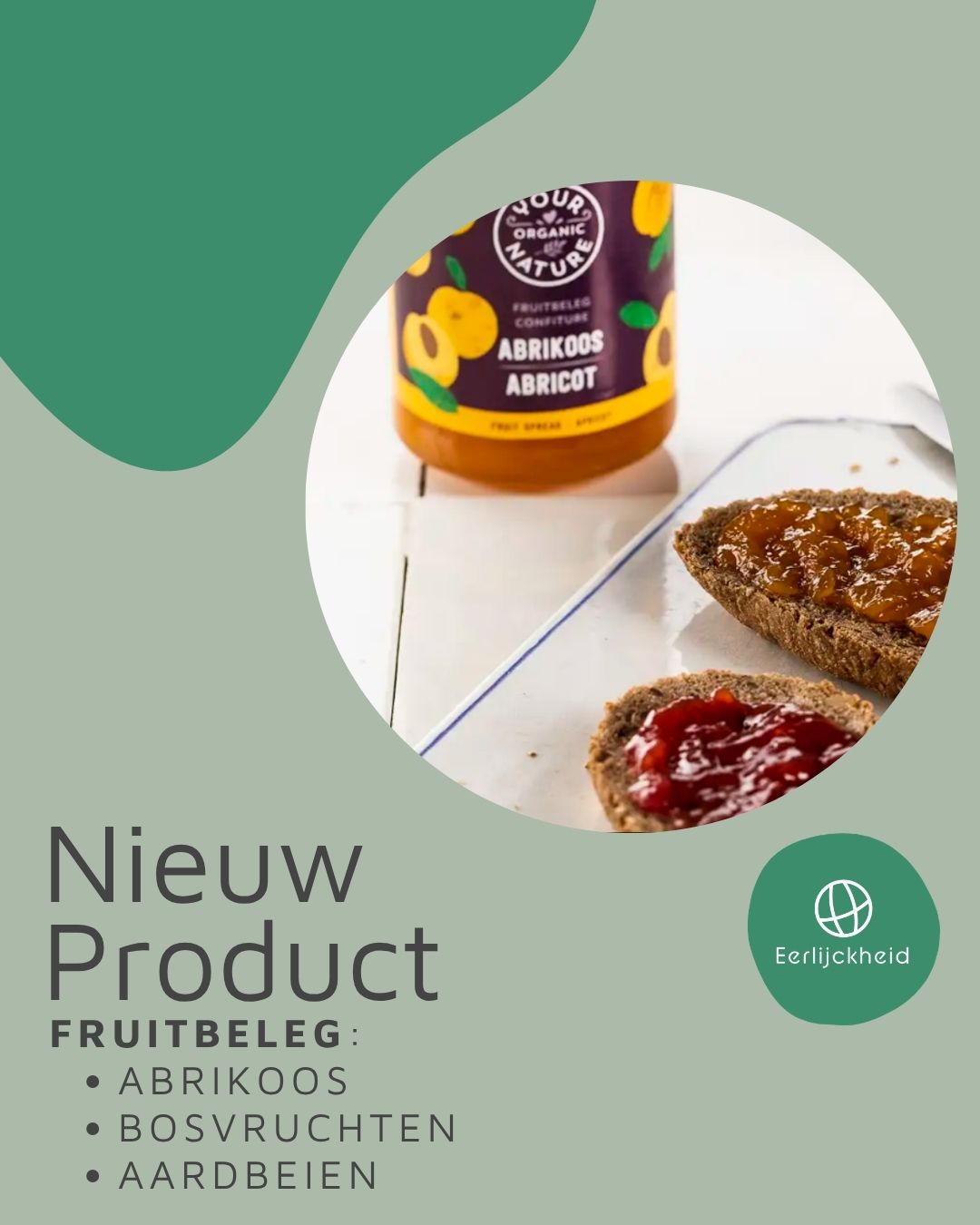 Nieuw! Fruitbeleg.
Your Organic Nature fruitbeleg is bereid met 50% fruit en is gezoet met geconcentreerd appelsap. Hierdoor komt de smaak van het fruit optimaal tot zijn recht. En dat proef je! Heerlijk voor op de boterham en in de yoghurt.